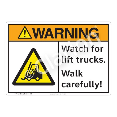 ANSI/ISO Comp. Warning Watch For Lift Trucks Safety Sign Indoor/Outdoor Flexible Polyester  10x7